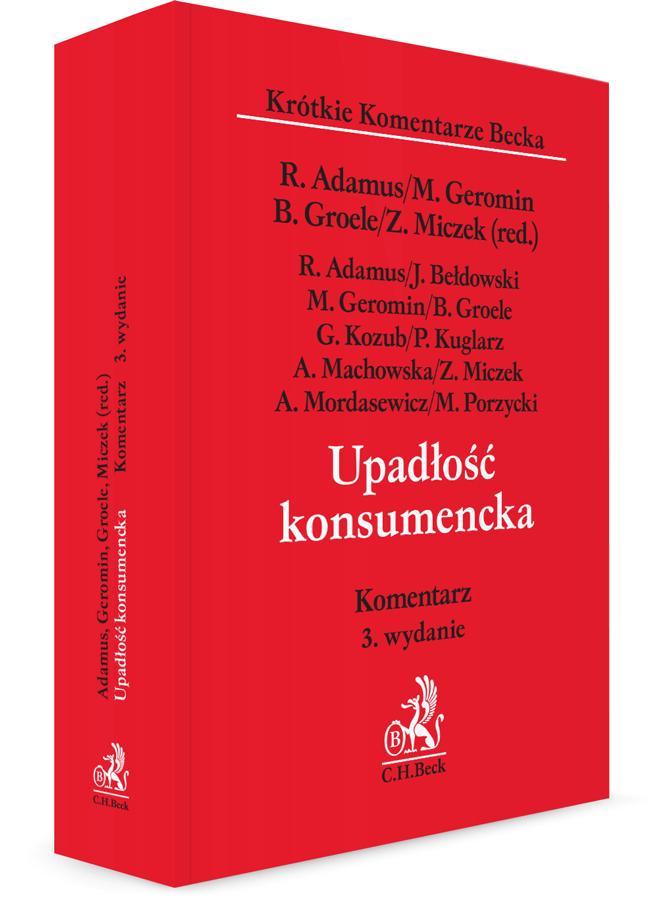 Upadlosc Konsumencka Komentarz Wydanie 3 2020 Rafal Adamus Prof Ucz Uo Ksiegarnia Beck Pl